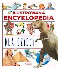 Ilustrowana encyklopedia dla dzieci - - książka