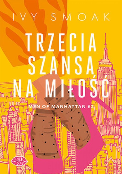 Okładka książki Trzecia szansa na miłość. Men of Manhattan #2