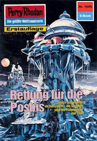 Perry Rhodan 1609: Rettung für die Posbis - Arndt Ellmer - ebook
