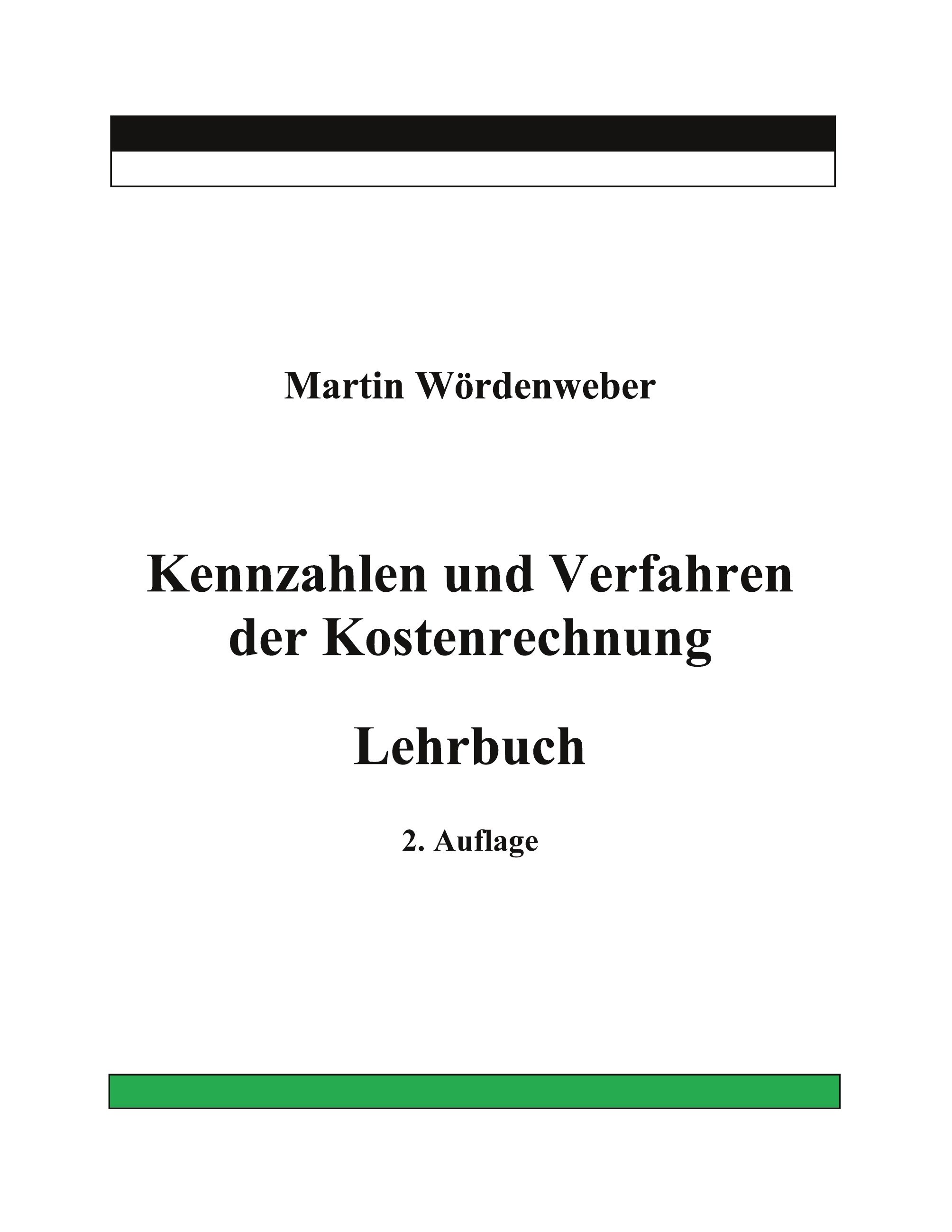 Kennzahlen und Verfahren der Kostenrechnung