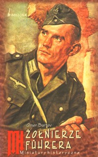 Żołnierze Führera - Bartov Omer - ebook