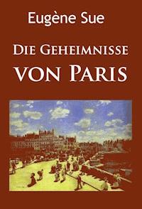 Die Geheimnisse von Paris - Eugène Sue - ebook