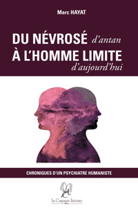 Du névrosé d’antan à l’homme limite d’aujourd’hui - Marc Hayat - ebook