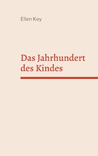 Das Jahrhundert des Kindes - Ellen Key - ebook