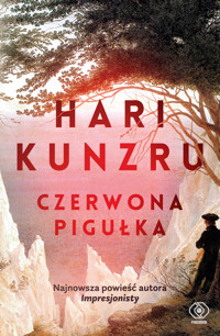 Czerwona pigułka - Hari Kunzru - książka