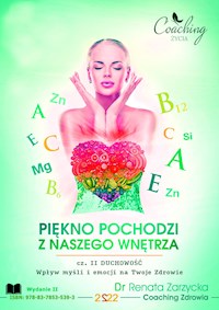 Piękno pochodzi z naszego wnętrza. cz. 2/3 DUCHOWOŚĆ - dr Renata Zarzycka - ebook