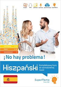 Hiszpański No hay problema! Kompleksowy kurs do samodzielnej nauki - Stawicka-Pirecka Barbara, Medel López Iván, Mionskowska Żaneta - książka