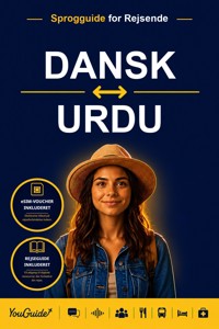 The Language Guide for Travelers - Danish to Urdu - YouGuide - ebook