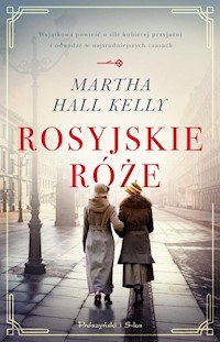 Rosyjskie róże - Hall Kelly Martha - książka