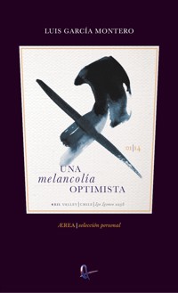 Una melancolía optimista - Luis García Montero - ebook