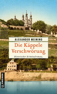 Die Käppele Verschwörung - Alexander Meining - ebook