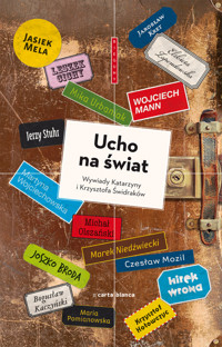 Ucho na świat - Świdrak Katarzyna, Świdrak Krzysztof - książka