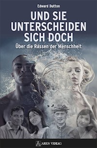 Und sie unterscheiden sich doch - Edward Dutton - ebook