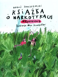 Książka o narkotykach - Janiszewski Boguś - książka