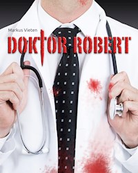 Doktor Robert - Markus Vieten - ebook