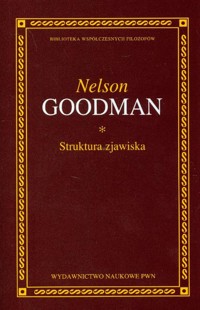 Struktura zjawiska - Goodman Nelson - książka