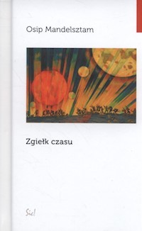 Zgiełk czasu - Mandelsztam Osip - książka