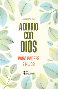 A diario con Dios para padres - Damiano Lucio - ebook