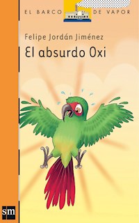 El absurdo Oxi - Felipe Jordán Jiménez - ebook