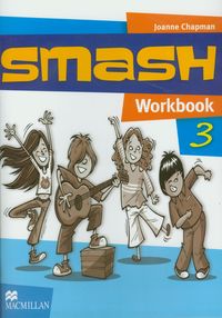 Smash 3 Workbook - Chapman Joanne - książka