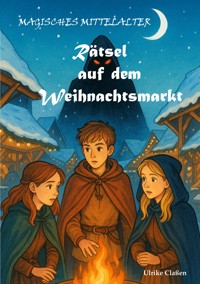 Rätsel auf dem Weihnachtsmarkt - Ulrike Claßen - ebook