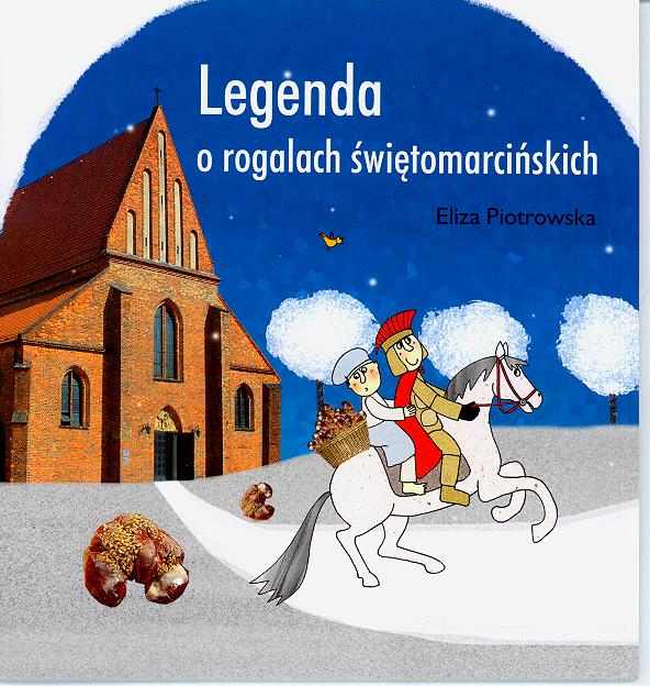 Okładka książki Legenda o rogalach świętomarcińskich