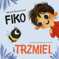 Fiko i trzmiel - Marek Maruszczak - książka