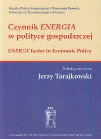 Czynnik energia w polityce gospodarczej -  - książka