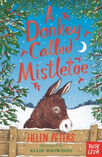 A Donkey Called Mistletoe - Peters Helen, Helen Peters - ebook