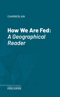 How We Are Fed - Chamberlain - ebook