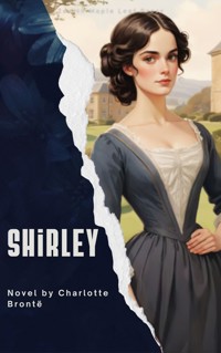 Shirley - Bronte Charlotte - ebook