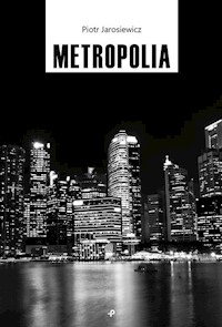 Metropolia - Jarosiewicz Piotr - książka
