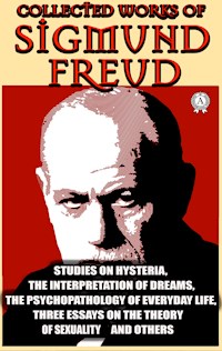 Collected Works of Sigmund Freud - Sigmund Freud - ebook