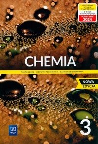 Chemia 3Podręcznik Zakres rozszerzony - Kuśmierczyk Krzysztof, Jeliińska-Kazimierczuk Małgorzata, Czerwiński Andrzej, Czerwińska Anna - książka