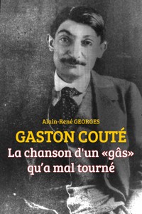 Gaston couté - Alain-René Georges - ebook