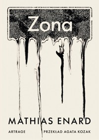 Zona - Mathias Enard - książka