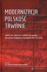 Modernizacja Polskość Trwanie -  - książka