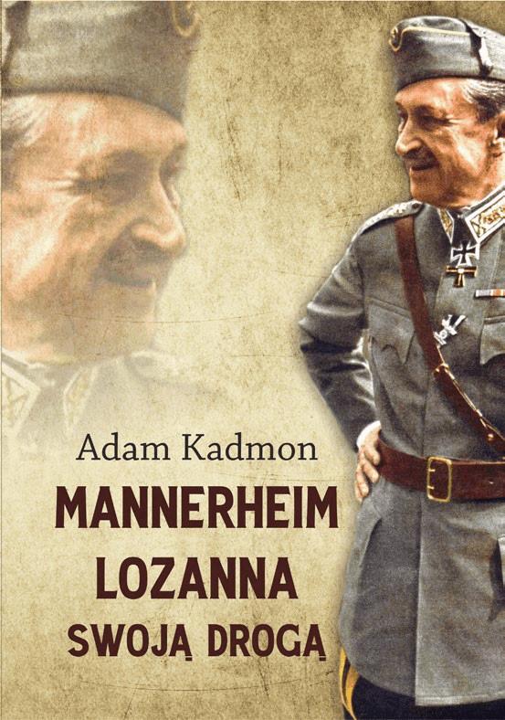 Okładka:Mannerheim – Lozanna. Swoją drogą 