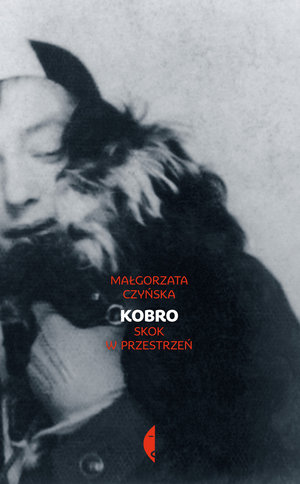 Kobro. Skok w przestrzeń - Małgorzata Czyńska - ebook + książka