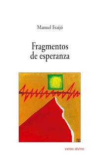 Fragmentos de esperanza - Manuel Fraijó Nieto - ebook