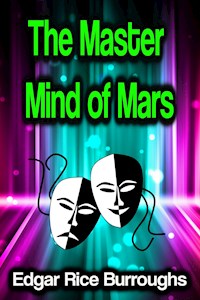 The Master Mind of Mars - Edgar Rice Burroughs - ebook