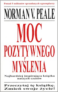 Moc pozytywnego myślenia - Peale Norman Vincent - książka