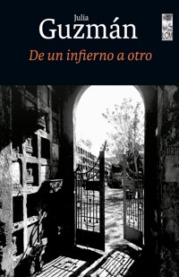 De un infierno a otro - Julia Guzmán Watine - ebook