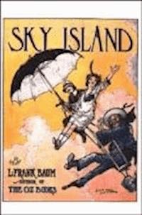 Sky Island - Lyman Frank Baum - darmowy ebook