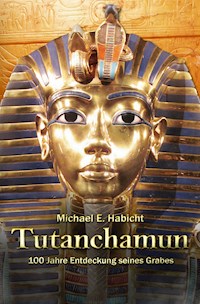 Tutanchamun - Michael E. Habicht - ebook