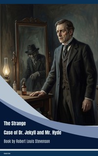 The Strange Case of Dr. Jekyll and Mr. Hyde - Robert Louis Stevenson - ebook + audiobook