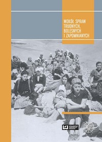 Wokół spraw trudnych, bolesnych i zapomnianych -  - książka