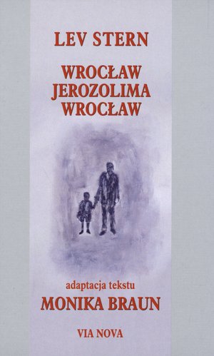 Wrocław. Jerozolima. Wrocław - Lev Stern - książka