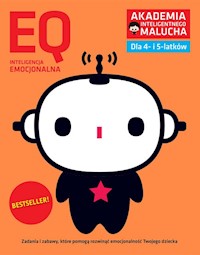 Akademia Inteligentnego Malucha EQ Inteligencja emocjonalna dla 4-5 latków -  - książka