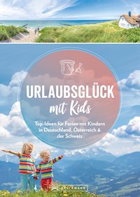 Urlaubsglück mit Kids - Michael Pröttel - ebook